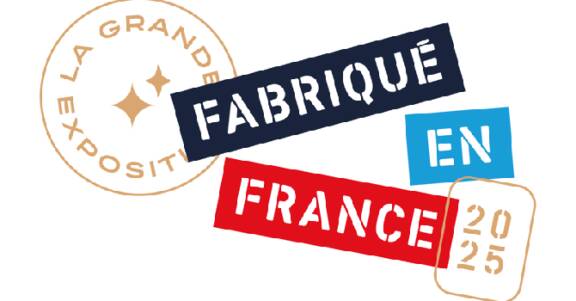 Exposition « Fabriqué en France » 2025 : les candidatures sont ouvertes