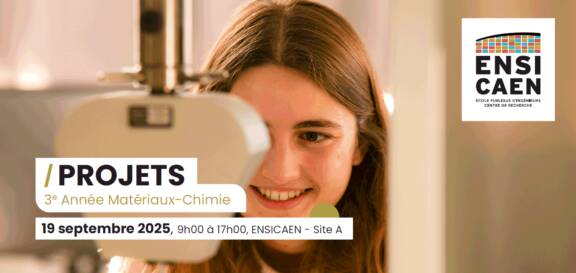 ENSICAEN : projets 3A Matériaux Chimie 2025-2026