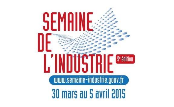 Semaine de l'industrie 2015 : Bilan d'une semaine riche en évènements